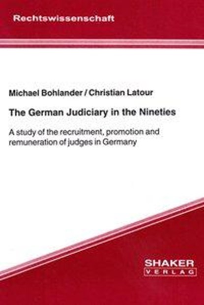 The German Judiciary in the Nineties, niet bekend - Paperback - 9783826556722