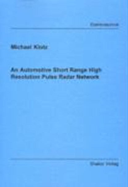 Klotz, M: Automotive Short Range High Resolution Pulse Radar, KLOTZ,  Michael - Paperback - 9783826598562