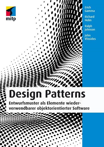 Design Patterns, Erich Gamma ; Richard Helm ; Ralph Johnson ; John Vlissides - Paperback - 9783826697005