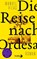 Die Reise nach Ordesa, VILAS,  Manuel - Paperback - 9783827014023