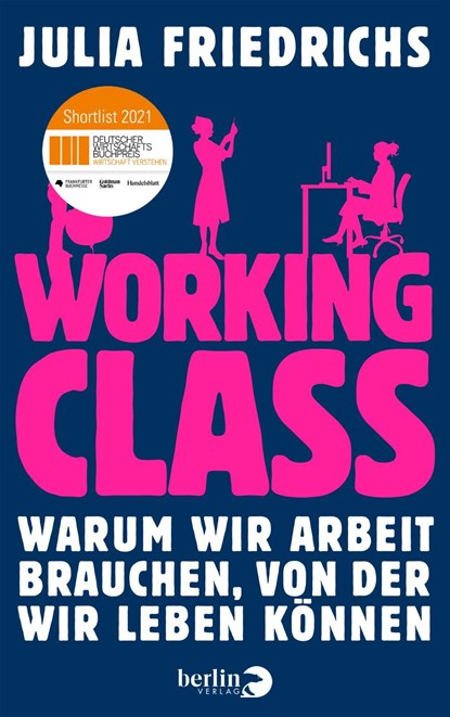 Working Class, Julia Friedrichs - Gebonden - 9783827014269