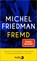 Fremd, Michel Friedman - Gebonden - 9783827014610