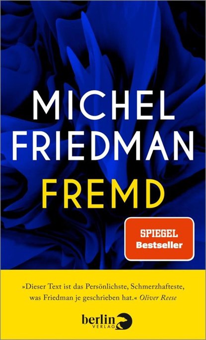 Fremd, Michel Friedman - Gebonden - 9783827014610