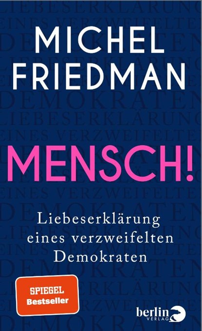 Mensch!, Michel Friedman - Gebonden - 9783827015075