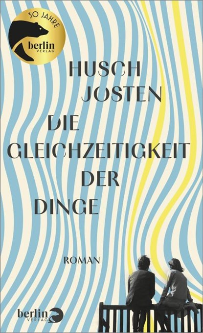 Die Gleichzeitigkeit der Dinge, Husch Josten - Gebonden - 9783827015136