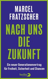 Nach uns die Zukunft - Marcel Fratzscher - 9783827015273