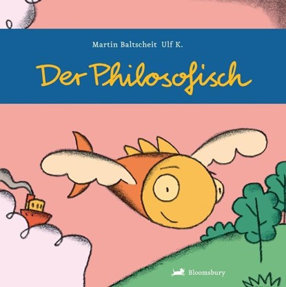 Der Philosofisch, Martin Baltscheit - Gebonden - 9783827054722