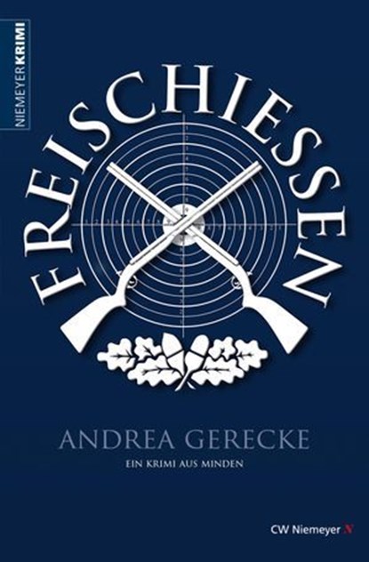 Freischießen, Andrea Gerecke - Ebook - 9783827183484