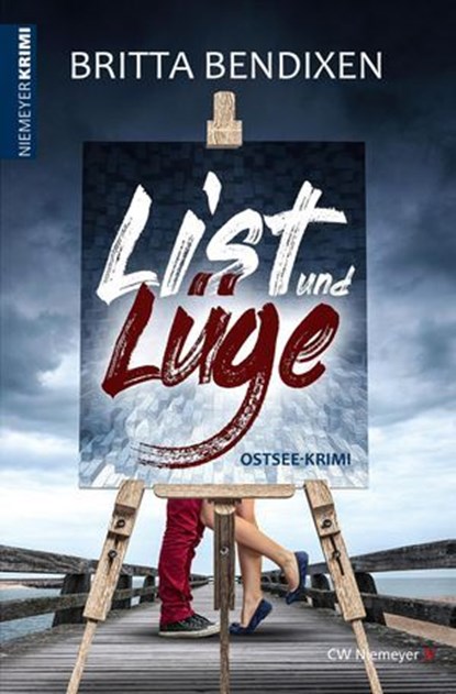 List und Lüge, Britta Bendixen - Ebook - 9783827184306