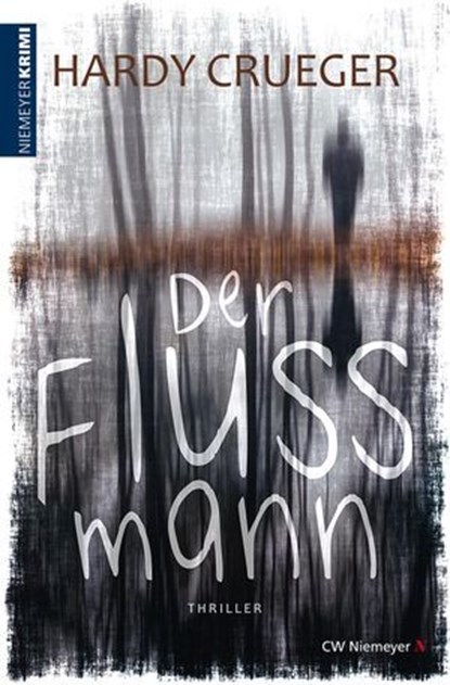 Der Flussmann, Hardy Crueger - Ebook - 9783827184481