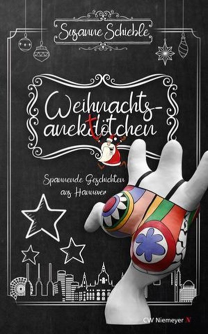 Weihnachtsanektötchen – Spannende Geschichten aus Hannover, Susanne Schieble - Ebook - 9783827187307