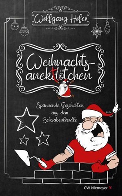 Weihnachtsanektötchen – Spannende Geschichten aus dem Schwabenländle, Wolfgang Hofer - Ebook - 9783827187345