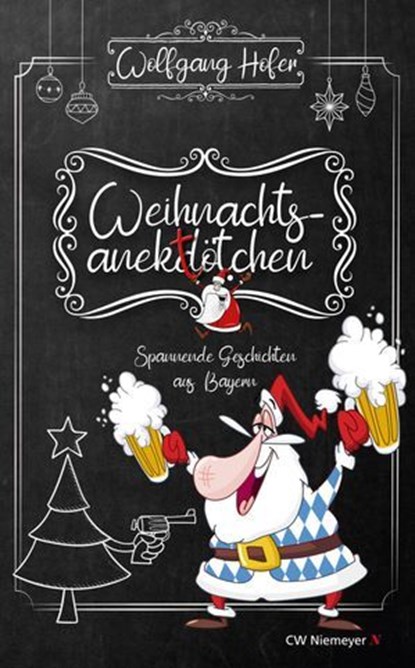 Weihnachtsanektötchen – Spannende Geschichten aus Bayern, Wolfgang Hofer - Ebook - 9783827187352