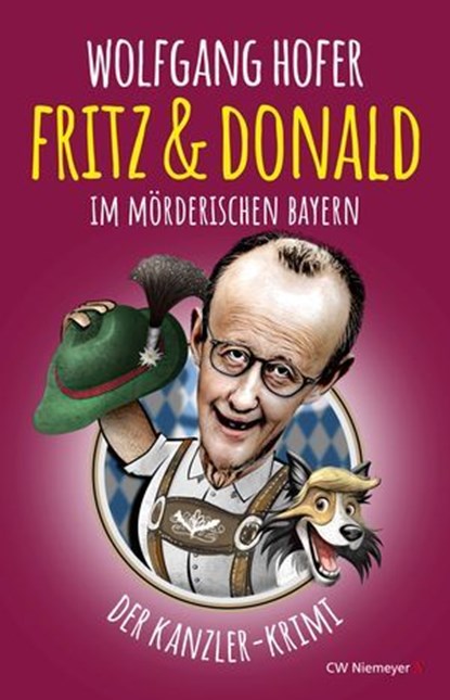 Fritz & Donald – Im mörderischen Bayern, Wolfgang Hofer - Ebook - 9783827187512