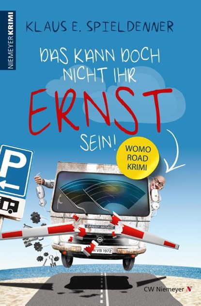 Das kann doch nicht Ihr Ernst sein!, Klaus E. Spieldenner - Paperback - 9783827193261