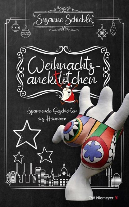 Weihnachtsanektötchen - Spannende Geschichten aus Hannover, Susanne Schieble - Gebonden - 9783827193315