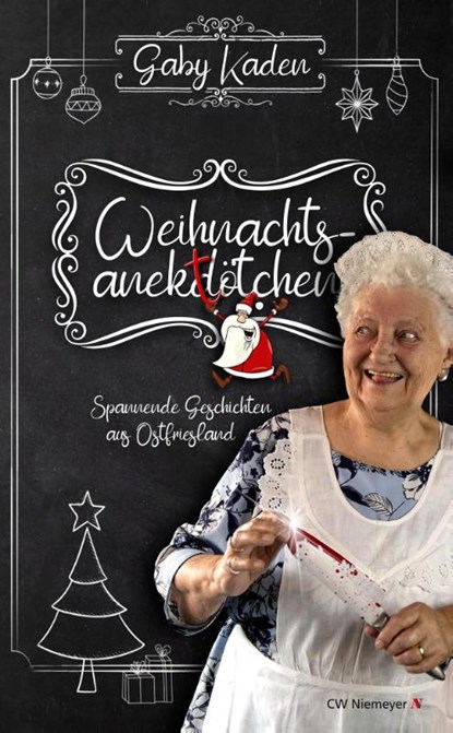 Weihnachtsanektötchen - Spannende Geschichten aus Ostfriesland, Gaby Kaden - Gebonden - 9783827193599