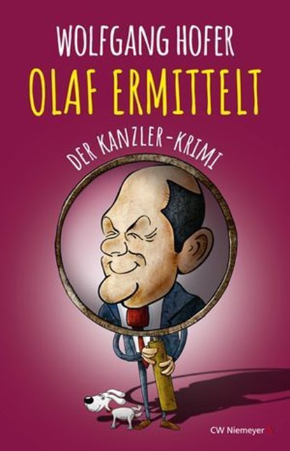OLAF ERMITTELT – Der Kanzler-Krimi, Wolfgang Hofer - Ebook - 9783827197788