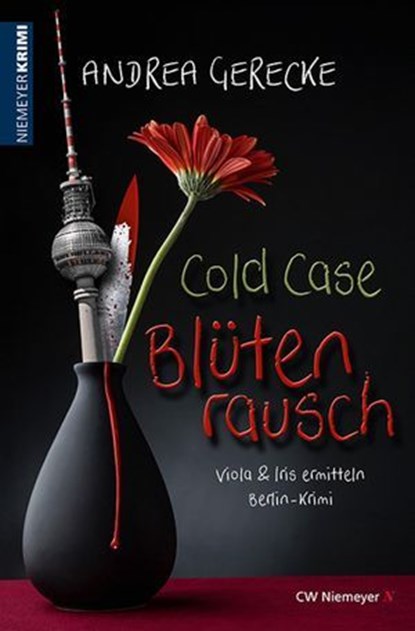 Cold Case – Blütenrausch, Andrea Gerecke - Ebook - 9783827197870