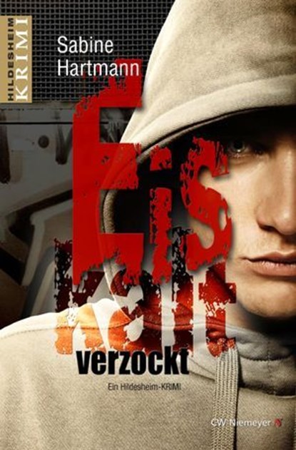 Eiskalt verzockt, Sabine Hartmann - Ebook - 9783827198365