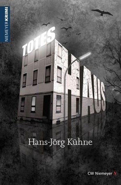 Totes Haus, Hans-Jörg Kühne - Ebook - 9783827198501