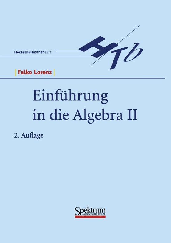 Einführung in die Algebra II