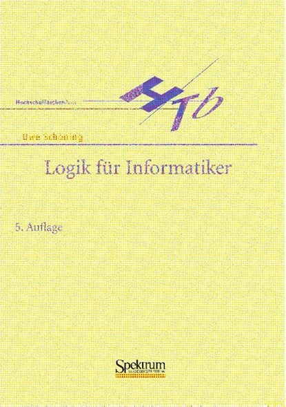 Logik fur Informatiker, Uwe Schoning - Paperback - 9783827410054