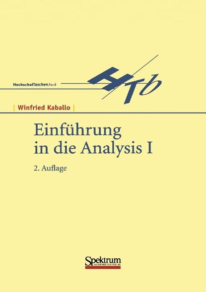 Einführung in die Analysis I, Winfried Kaballo - Paperback - 9783827410337