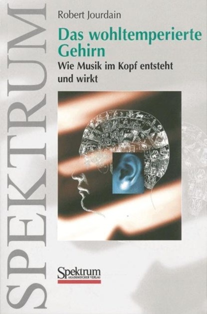 Das wohltemperierte Gehirn, Robert Jourdain - Paperback - 9783827411228
