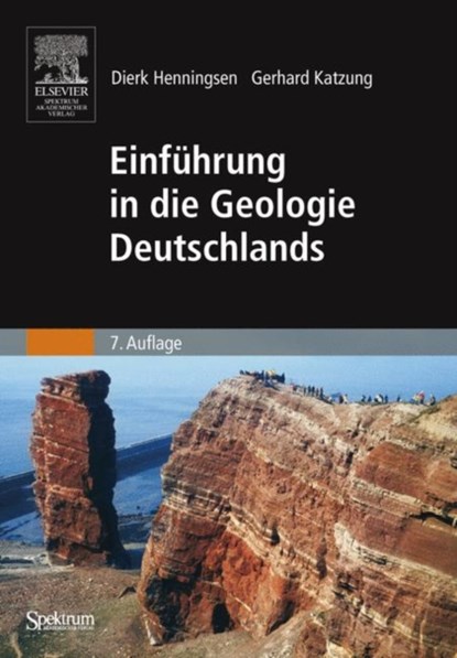 Einfuhrung in die Geologie Deutschlands, Dierk Henningsen ; Gerhard Katzung - Gebonden - 9783827415868
