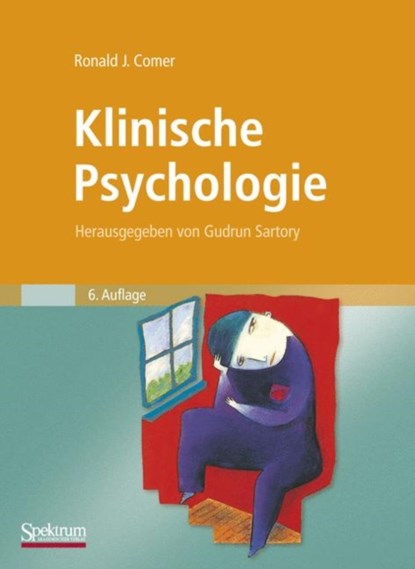 Klinische Psychologie, Ronald J. Comer - Gebonden - 9783827419057