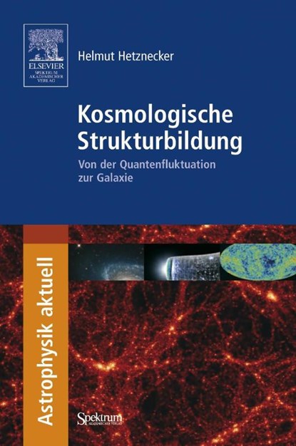 Kosmologische Strukturbildung, Helmut Hetznecker - Paperback - 9783827419354
