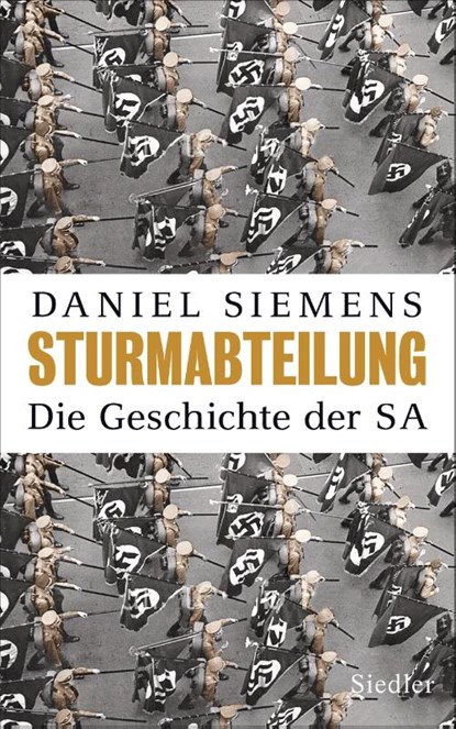 Sturmabteilung, Daniel Siemens - Gebonden - 9783827500519