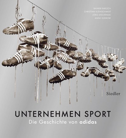 Unternehmen Sport, Rainer Karlsch ; Christian Kleinschmidt ; Jörg Lesczenski ; Anne Sudrow - Gebonden - 9783827501226