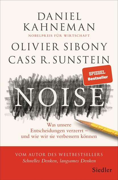 Noise, Daniel Kahneman ;  Olivier Sibony ;  Cass R. Sunstein - Gebonden - 9783827501233