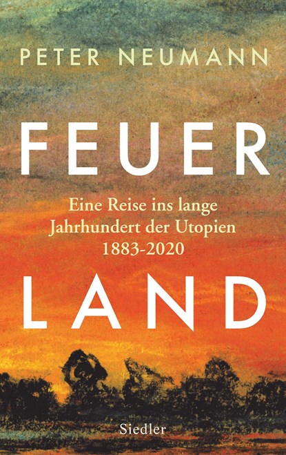 Feuerland, Peter Neumann - Gebonden - 9783827501509