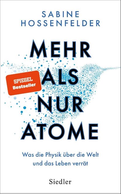 Mehr als nur Atome, Sabine Hossenfelder - Gebonden - 9783827501660