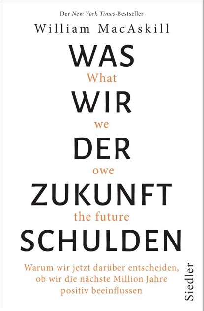 Was wir der Zukunft schulden, William MacAskill - Gebonden - 9783827501790