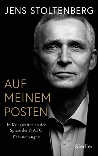 AUF MEINEM POSTEN, Jens Stoltenberg - Gebonden - 9783827501905