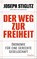 Der Weg zur Freiheit, Joseph Stiglitz - Gebonden - 9783827501998