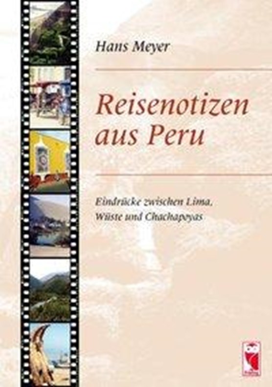 Reisenotizen aus Peru