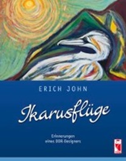 Ikarusflüge, JOHN,  Erich - Paperback - 9783828030817