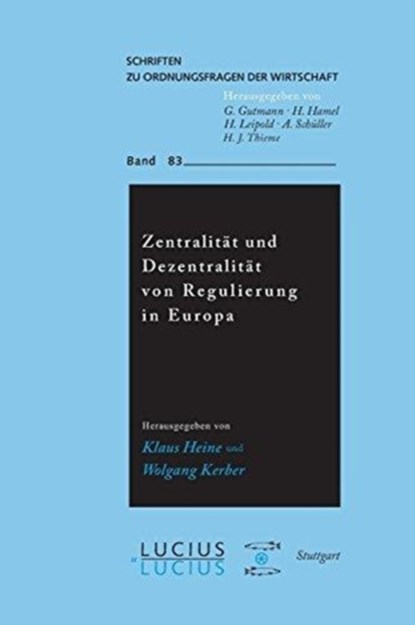 Zentralitat und Dezentralitat von Regulierung in Europa, niet bekend - Paperback - 9783828203839