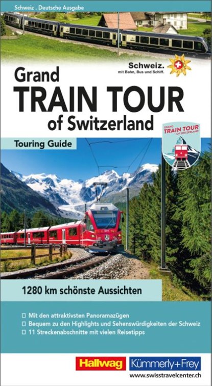 Hallwag Reiseführer Grand Train Tour of Switzerland, deutsche Ausgabe, Roland Baumgartner - Paperback - 9783828309876