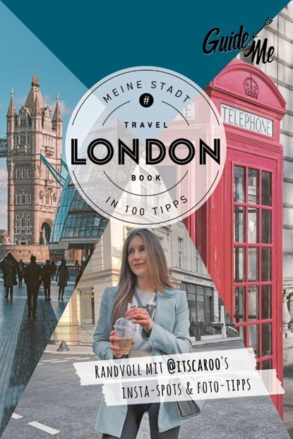 GuideMe Reiseführer London, Caroline Julius ; @Itscaroo - Paperback - 9783828310742