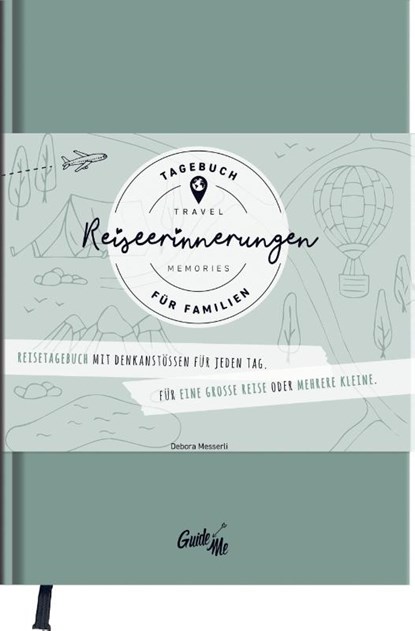 GuideMe Reisetagebuch Travel Memories "Für Familien", Debora Messerli - Paperback - 9783828330191