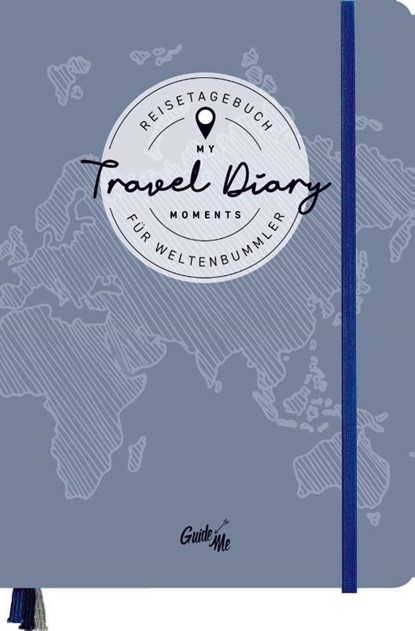 GuideMe Reisetagebuch Travel Diary "Welt", niet bekend - Paperback - 9783828330399