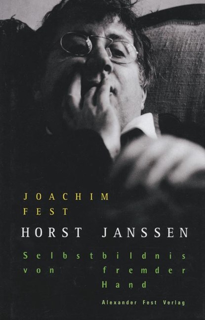 Horst Janssen, Joachim Fest - Gebonden - 9783828601581