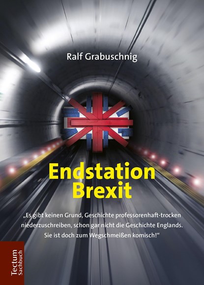 Endstation Brexit, Ralf Grabuschnig - Paperback - 9783828841314