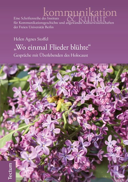"Wo einmal Flieder blühte", Helen Agnes Stoffel - Gebonden - 9783828845572